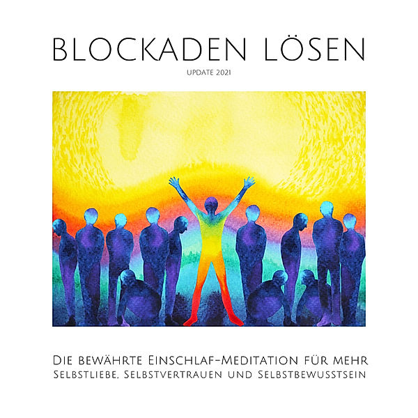 Meditative Hypnose: Blockaden lösen (Update 2022), powerful:me