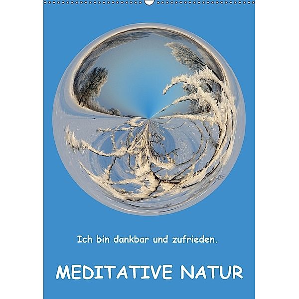 Meditative Natur (Wandkalender 2018 DIN A2 hoch), Sonja Teßen