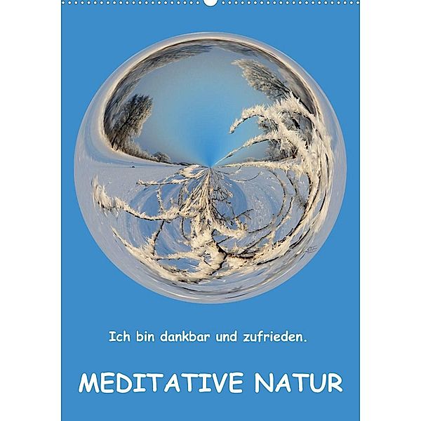 Meditative Natur (Wandkalender 2023 DIN A2 hoch), Sonja Teßen