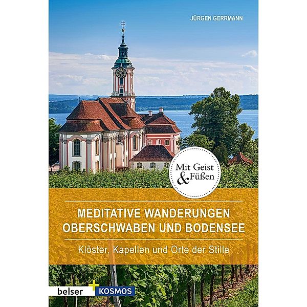 Meditative Wanderungen Oberschwaben und Bodensee, Jürgen Gerrmann