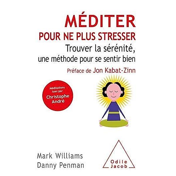 Méditer pour ne plus stresser, Williams Mark Williams