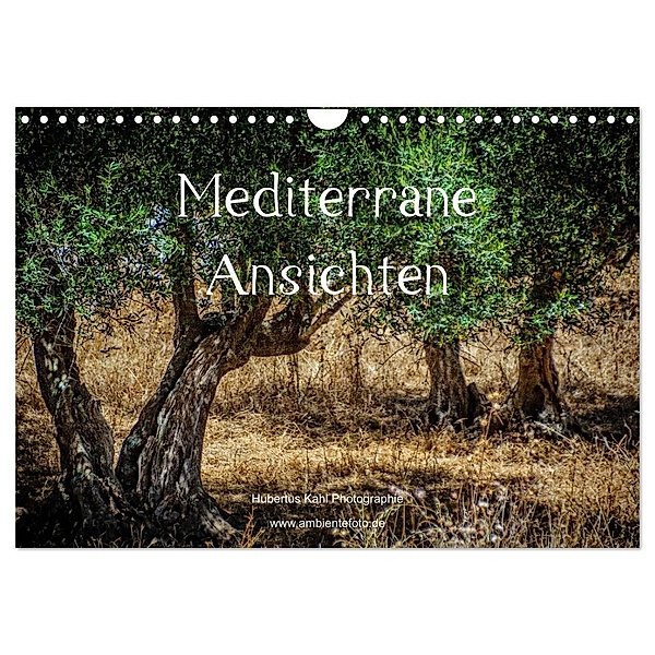 Mediterrane Ansichten 2024 (Wandkalender 2024 DIN A4 quer), CALVENDO Monatskalender, Hubertus Kahl