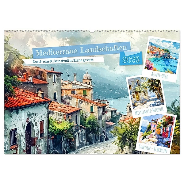 Mediterrane Landschaften (Wandkalender 2025 DIN A2 quer), CALVENDO Monatskalender, Calvendo, Steffen Gierok-Latniak