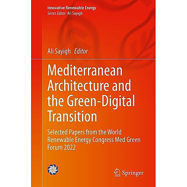 Mediterranean Architecture and the Green-Digital Transition / Innovative Renewable Energy