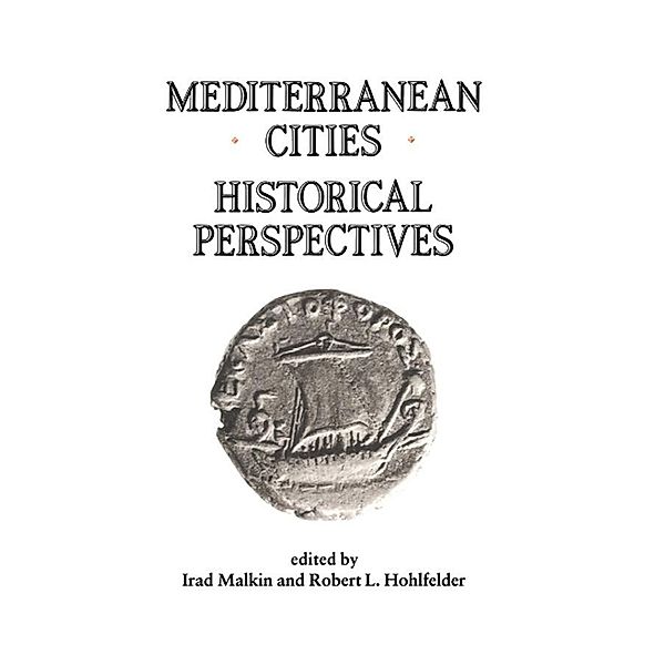 Mediterranean Cities, Robert L. Hohlfelder, Irad Malkin