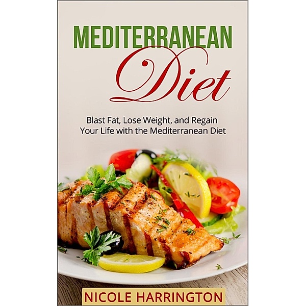 Mediterranean Diet, Nicole Harrington
