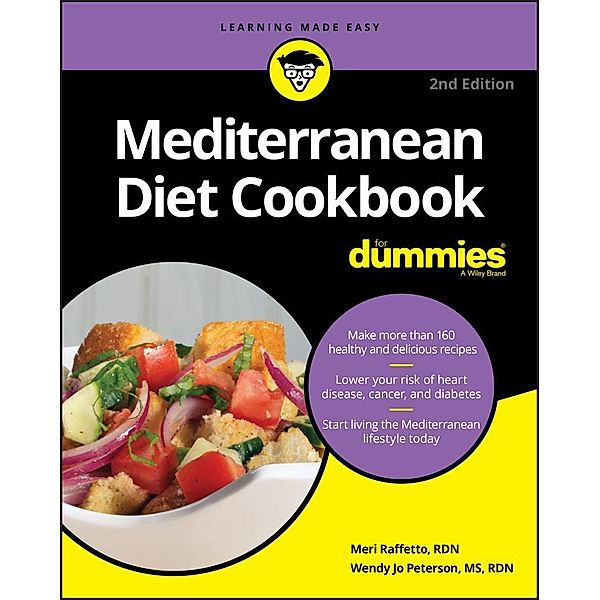 Mediterranean Diet Cookbook For Dummies, Meri Raffetto, Wendy Jo Peterson