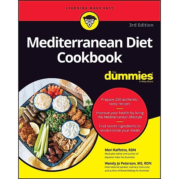 Mediterranean Diet Cookbook For Dummies, Meri Raffetto, Wendy Jo Peterson