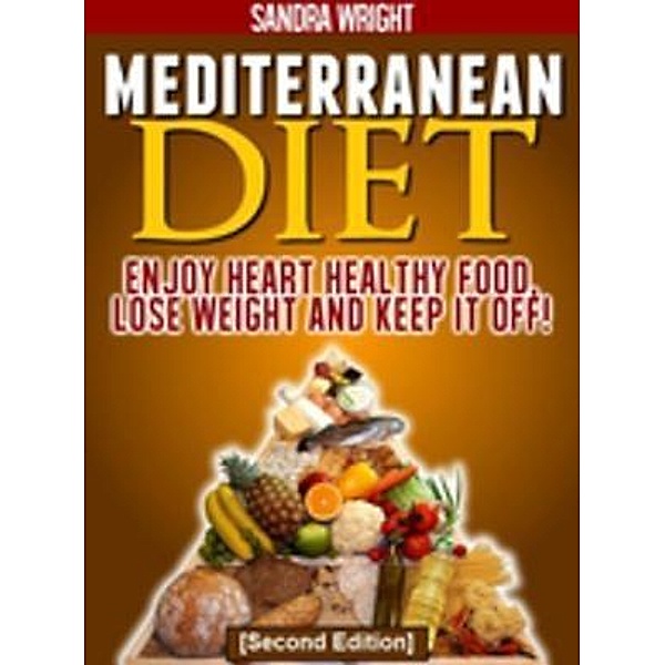Mediterranean Diet / WebNetworks Inc, Sandra Wright