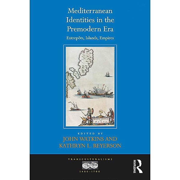 Mediterranean Identities in the Premodern Era