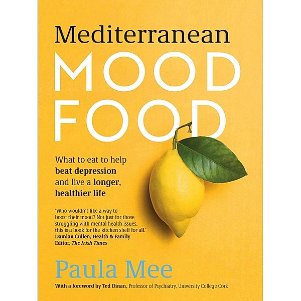 Mediterranean Mood Food, Paula Mee