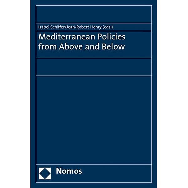 Mediterranean Policies from Above and Below