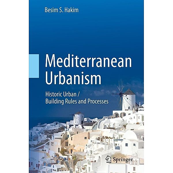 Mediterranean Urbanism, Besim S. Hakim