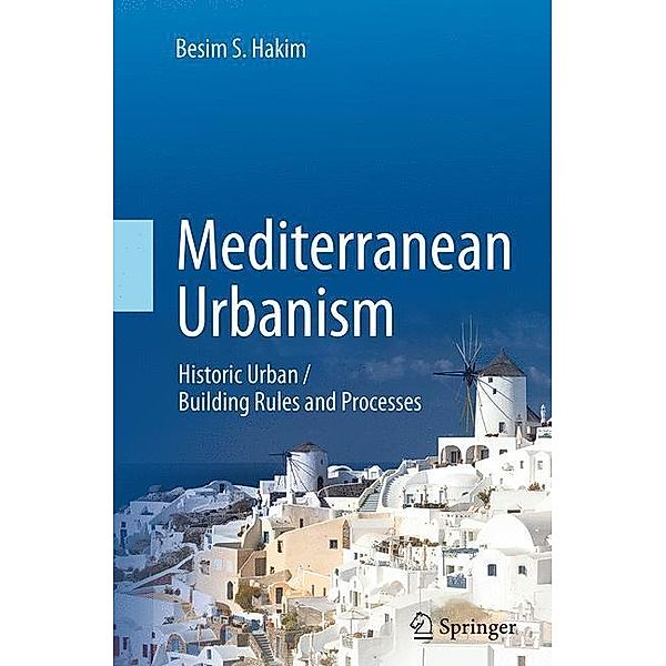 Mediterranean Urbanism, Besim Hakim