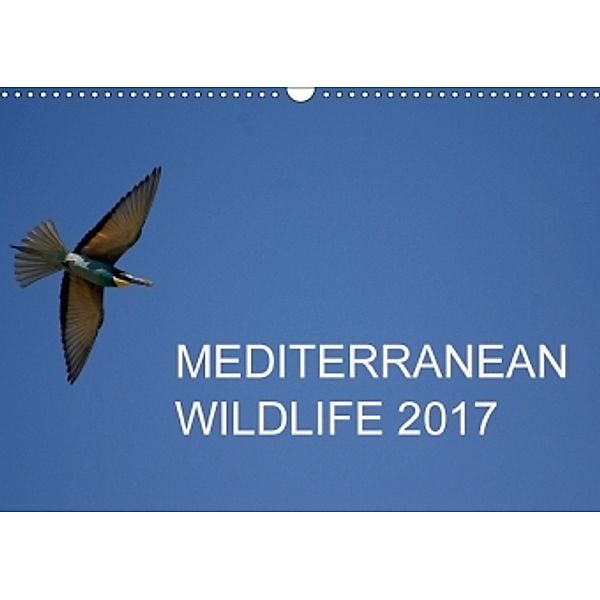 MEDITERRANEAN WILDLIFE 2017 (Wall Calendar 2017 DIN A3 Landscape), Paul Harris