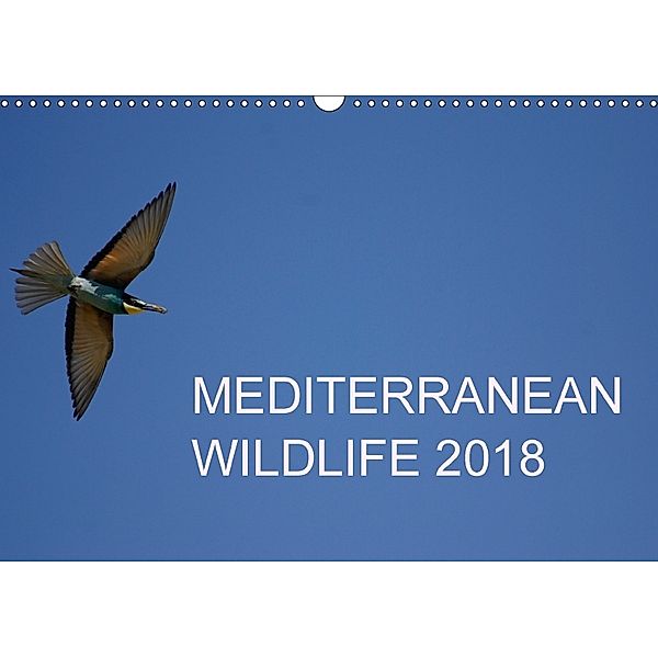 MEDITERRANEAN WILDLIFE 2018 (Wall Calendar 2018 DIN A3 Landscape), Paul Harris