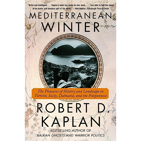 Mediterranean Winter, Robert D. Kaplan