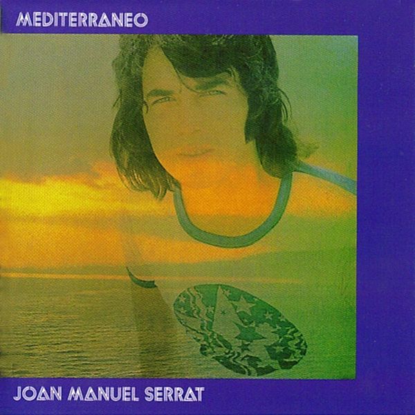 Mediterraneo, Joan Manuel Serrat