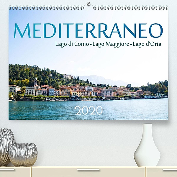 Mediterraneo - Lago di Como, Lago Maggiore, Lago d'Orta(Premium, hochwertiger DIN A2 Wandkalender 2020, Kunstdruck in Ho, Michael Stuetzle