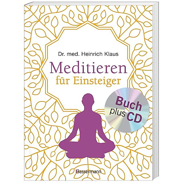 Meditieren für Einsteiger, m. Audio-CD, Heinrich Klaus