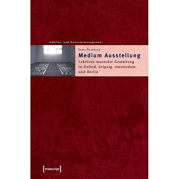 Medium Ausstellung, Jana Scholze