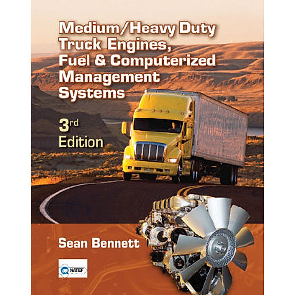 Medium/Heavy Duty Truck Engines, Fuel, and Computerized Management Systems, Sean Bennett