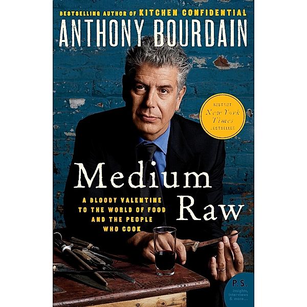 Medium Raw, Anthony Bourdain