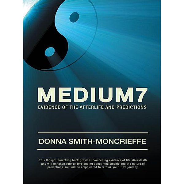 Medium7, Donna Smith-Moncrieffe
