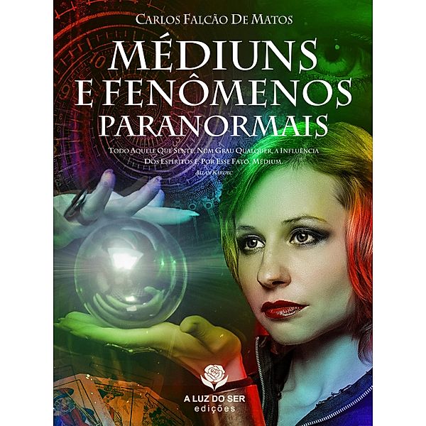 Médiuns e fenômenos paranormais, Carlos Falcão Matos