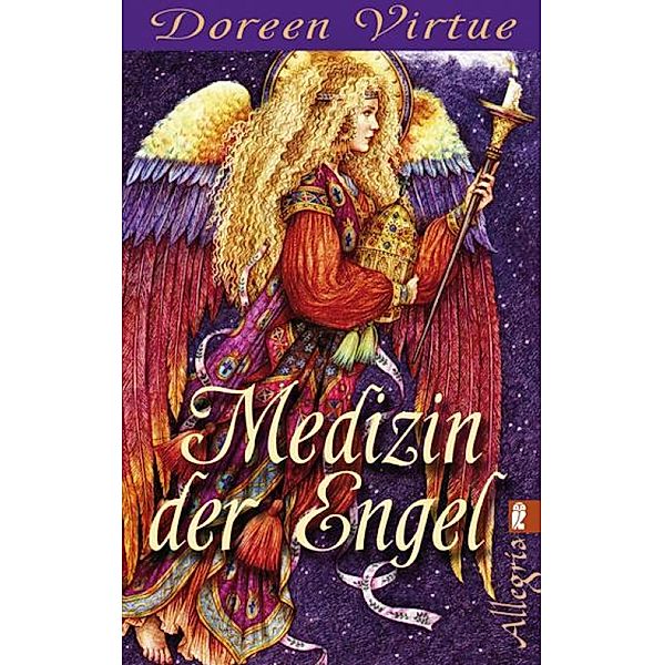 Medizin der Engel / Ullstein eBooks, Doreen Virtue