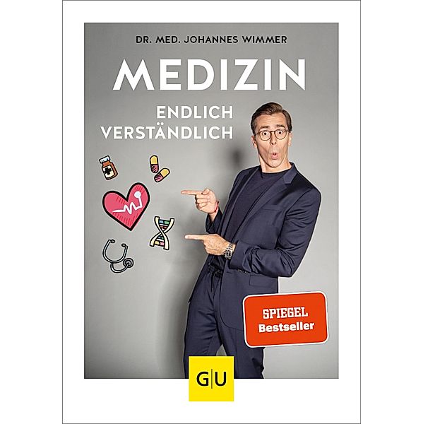 Medizin - endlich verständlich, Johannes Wimmer