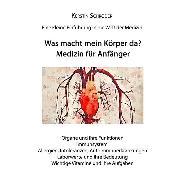 Medizin für Anfänger, Kerstin Schröder