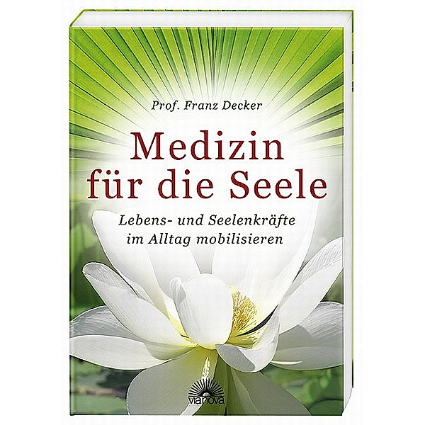 Medizin für die Seele, Franz Decker