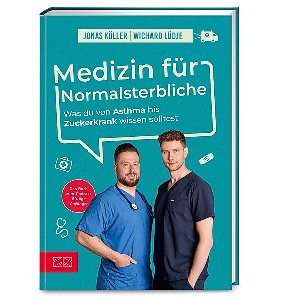 Medizin für Normalsterbliche, Wichard Lüdje, Jonas Köller