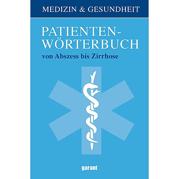 Medizin & Gesundheit / Patientenwörterbuch