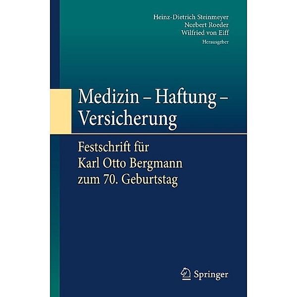 Medizin - Haftung - Versicherung