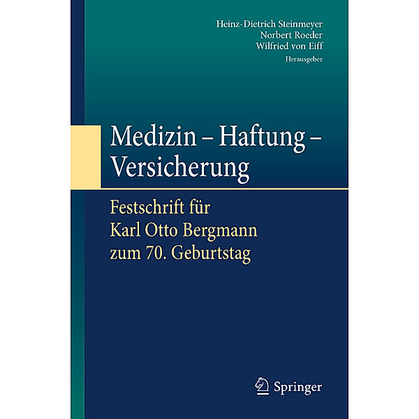 Medizin - Haftung - Versicherung