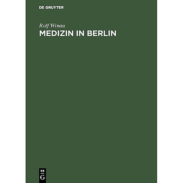 Medizin in Berlin, Rolf Winau