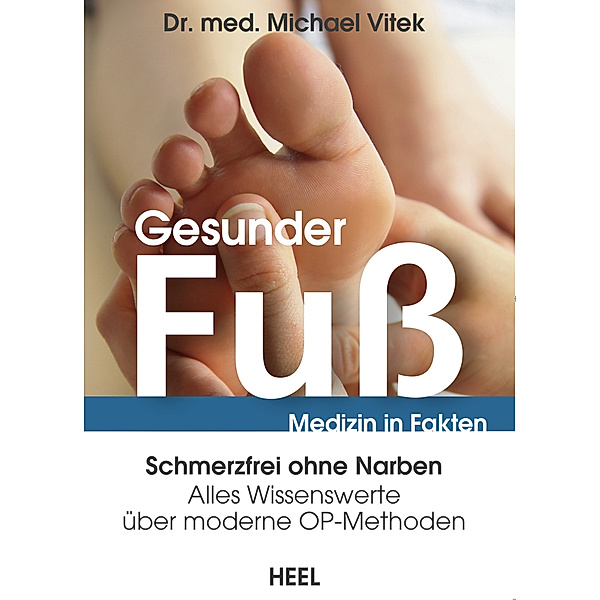 Medizin in Fakten / Medizin in Fakten: Gesunder Fuß, Michael Vitek