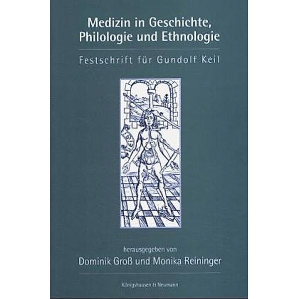 Medizin in Geschichte, Philologie und Ethnologie