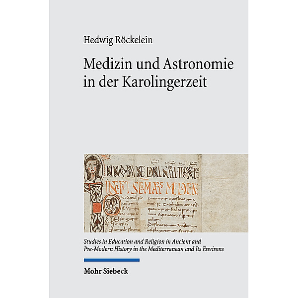 Medizin und Astronomie in der Karolingerzeit, Hedwig Röckelein