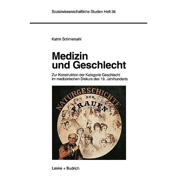 Medizin und Geschlecht / Sozialwissenschaftliche Studien Bd.36, Katrin Schmersahl