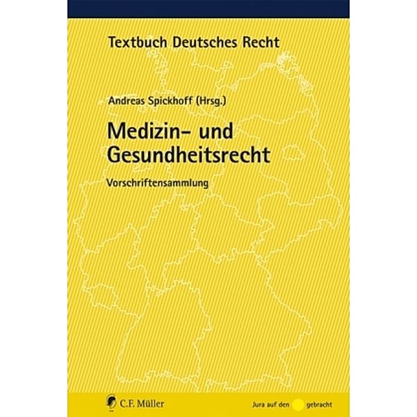 Medizin- und Gesundheitsrecht, Andreas Spickhoff