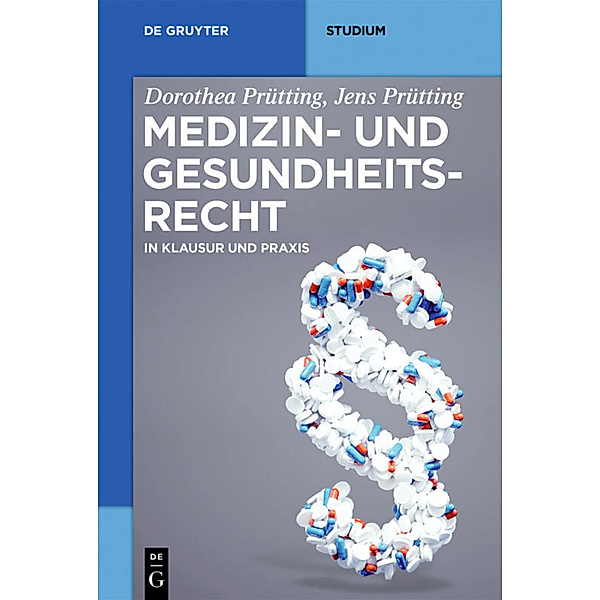 Medizin- und Gesundheitsrecht, Dorothea Prütting, Jens Prütting