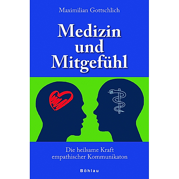 Medizin und Mitgefühl, Maximilian Gottschlich