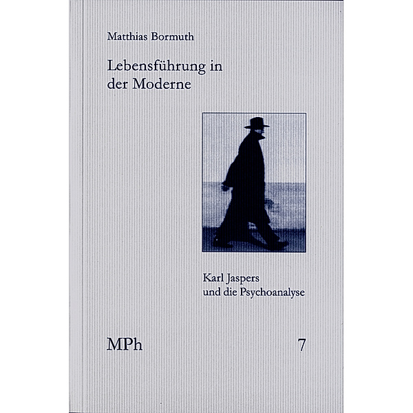 Medizin und Philosophie / Medicine and Philosophy / MPh 7 / Lebensführung in der Moderne, Matthias Bormuth
