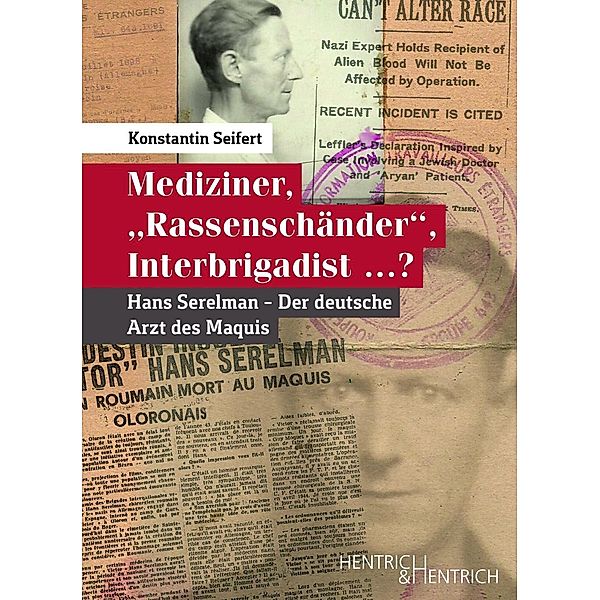 Mediziner, Rassenschänder, Interbrigadist ...?, Konstantin Seifert