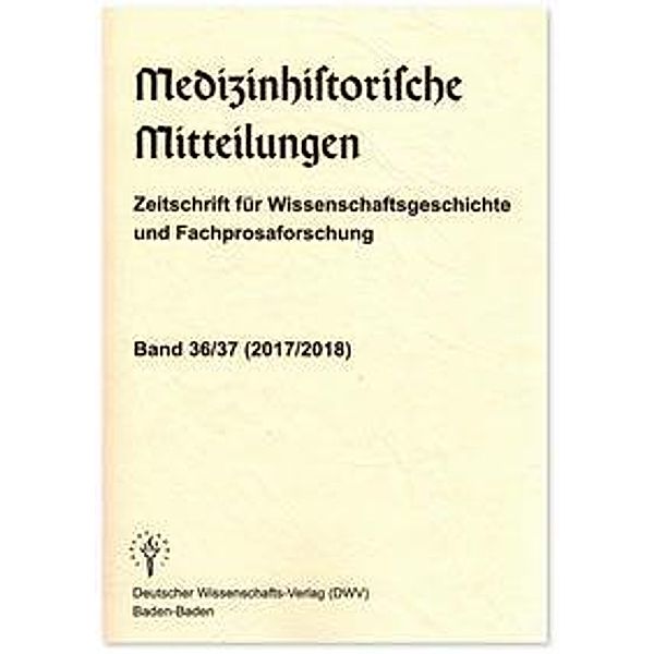 Medizinhistorische Mitteilungen. Zeitschrift für Wissenschaf