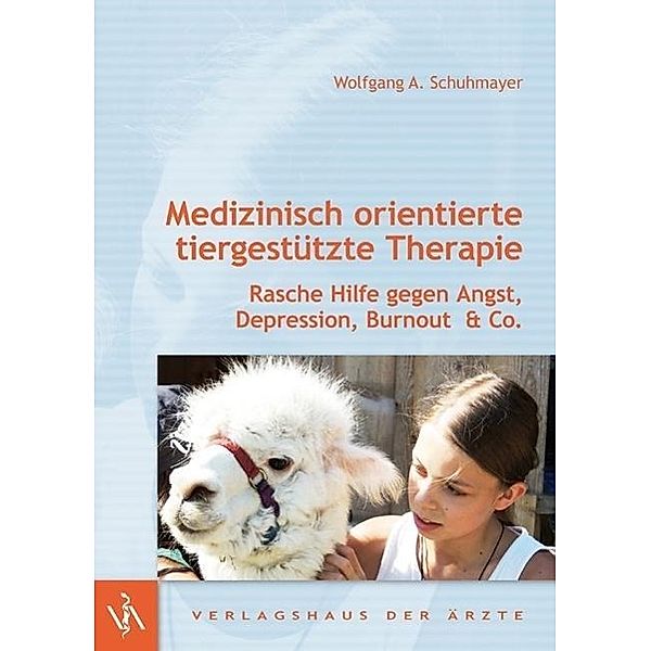 Medizinisch orientierte tiergestützte Therapie, Wolfgang A. Schuhmayer