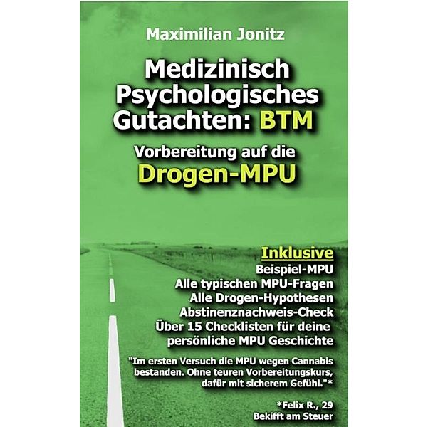 Medizinisch Psychologisches Gutachten: BTM, Maximilian Jonitz
